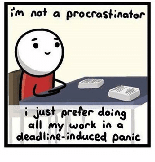 procrastination isn't helpful