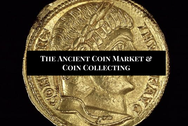Title: The Ancient Coin Market and Coin Collecting